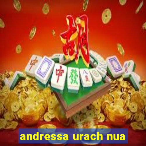 andressa urach nua